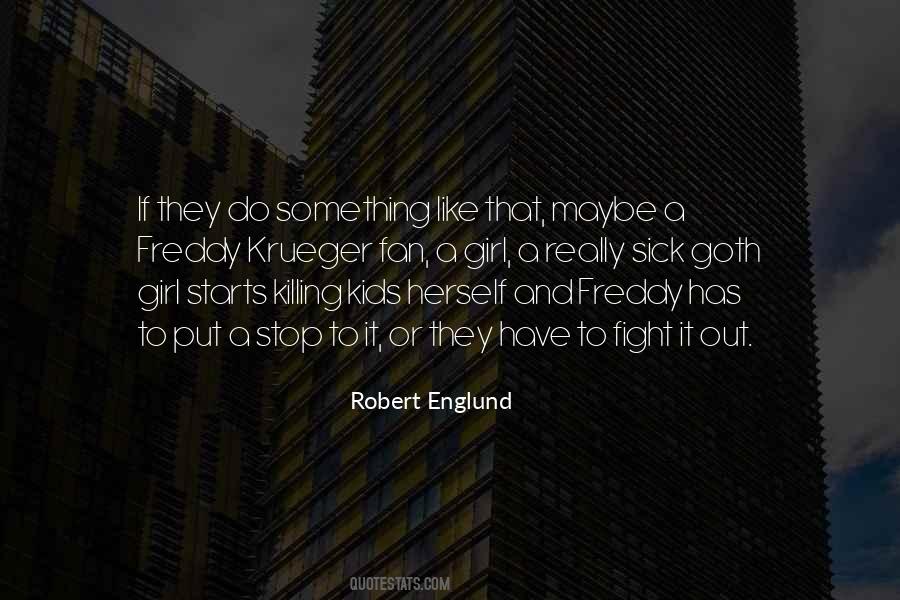 Robert Englund Quotes #1689367