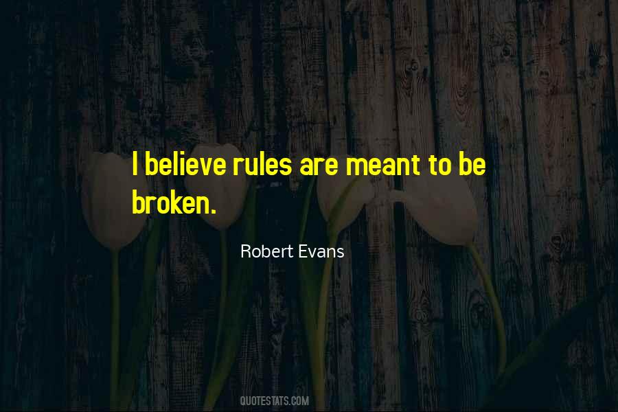 Robert Evans Quotes #364621