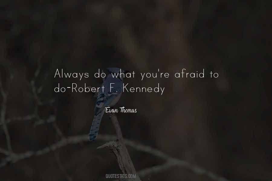 Robert F Kennedy Quotes #4955