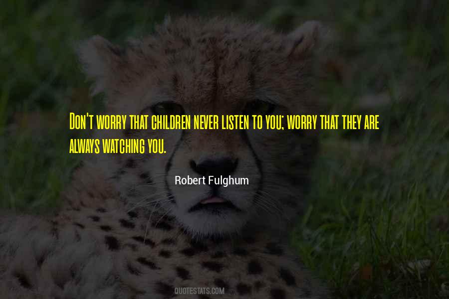 Robert Fulghum Quotes #1096866