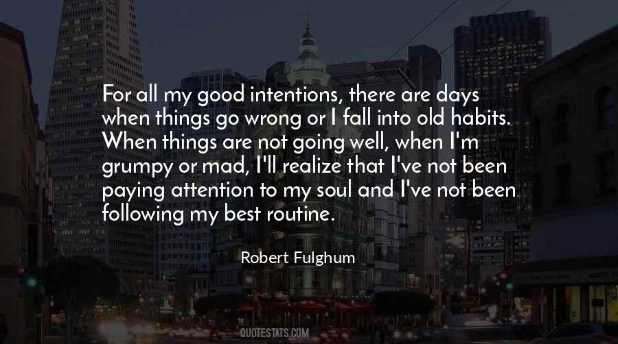 Robert Fulghum Quotes #1254469