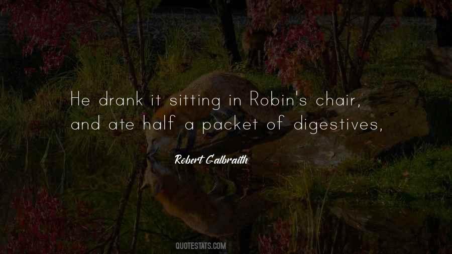 Robert Galbraith Quotes #125892