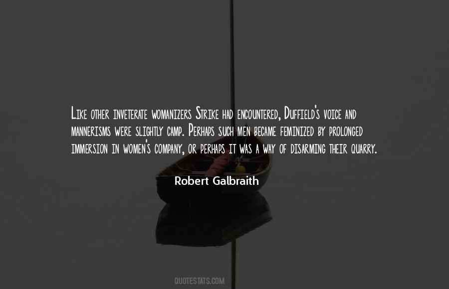 Robert Galbraith Quotes #303960