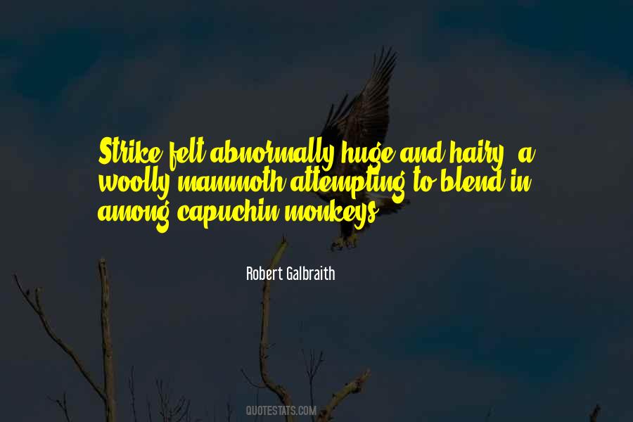 Robert Galbraith Quotes #438259