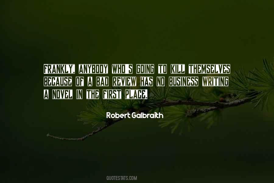 Robert Galbraith Quotes #557906