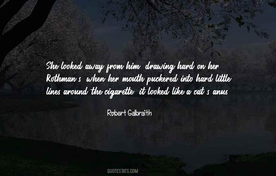 Robert Galbraith Quotes #560952