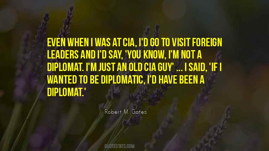 Robert Gates Quotes #1612332