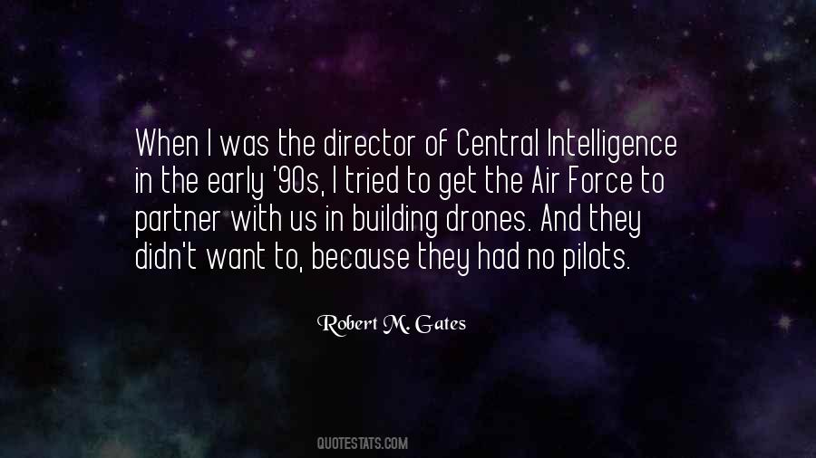 Robert Gates Quotes #1665549