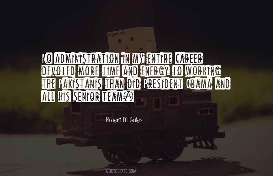 Robert Gates Quotes #965379