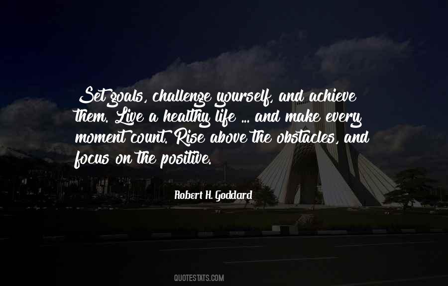 Robert Goddard Quotes #1480350