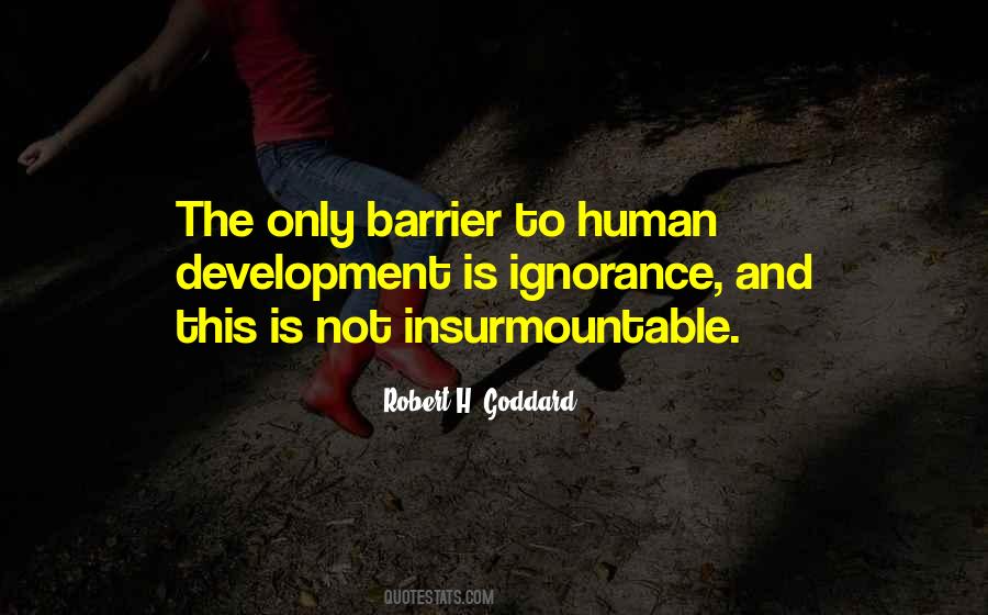 Robert Goddard Quotes #1505405