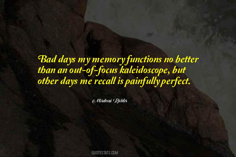Quotes About Perfect Memories #344576