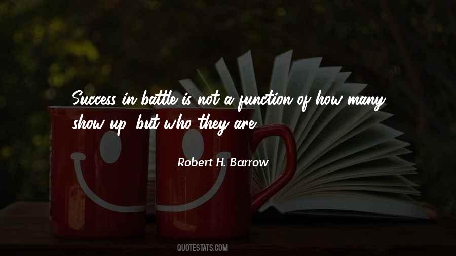 Robert H. Barrow Quotes #460290