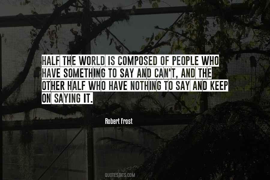 Robert Half Quotes #1037249