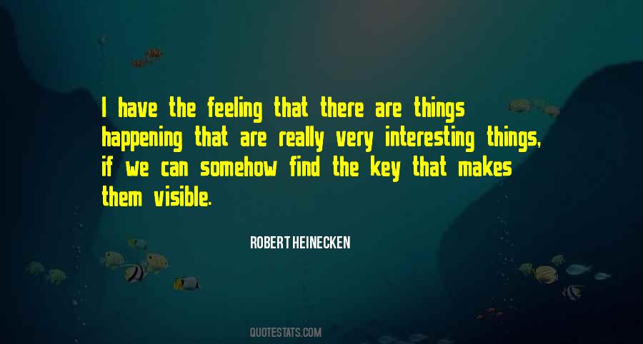 Robert Heinecken Quotes #1517201