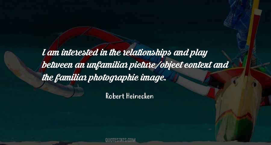 Robert Heinecken Quotes #877144
