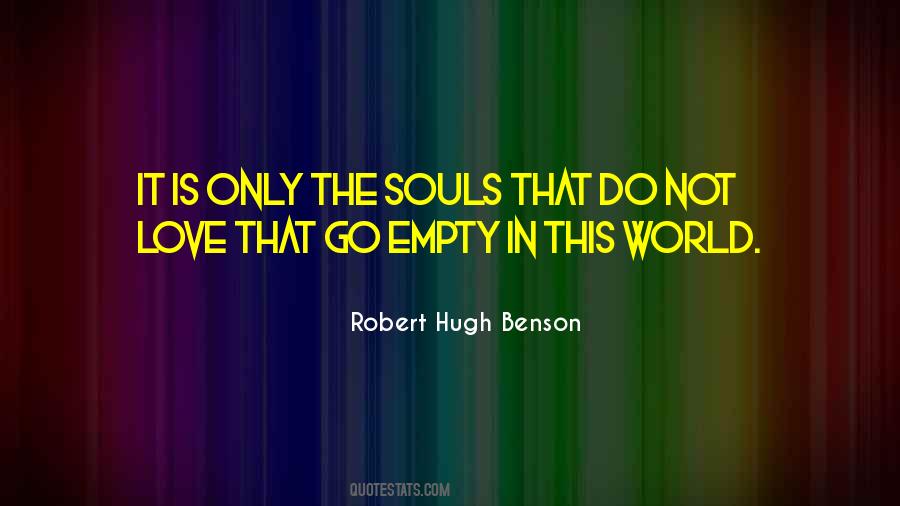 Robert Hugh Benson Quotes #1129267