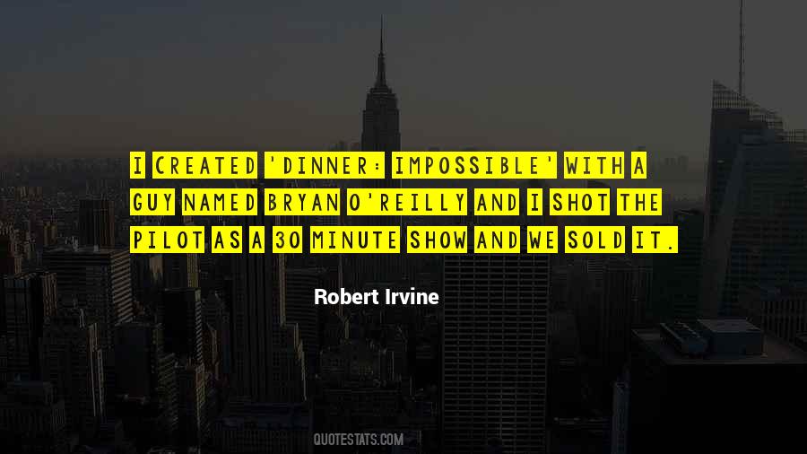 Robert Irvine Quotes #380263