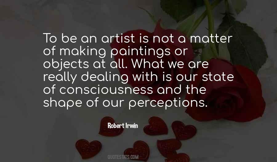 Robert Irwin Quotes #1574077