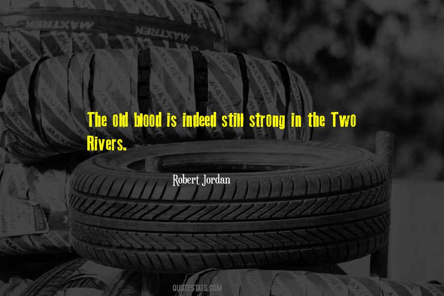 Robert Jordan Quotes #176603