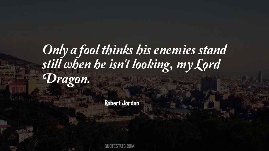 Robert Jordan Quotes #203924