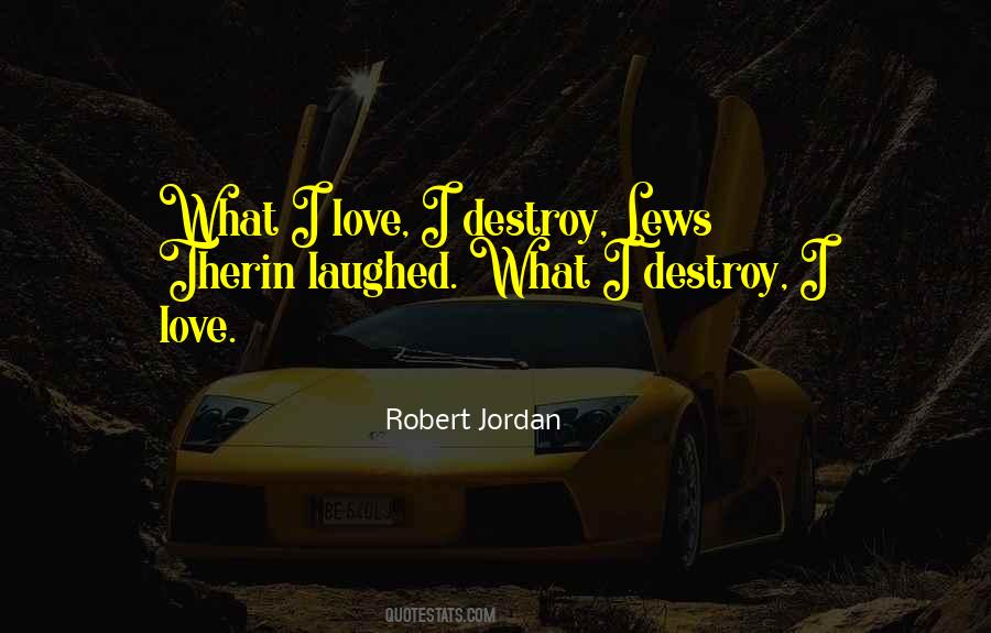 Robert Jordan Quotes #204151