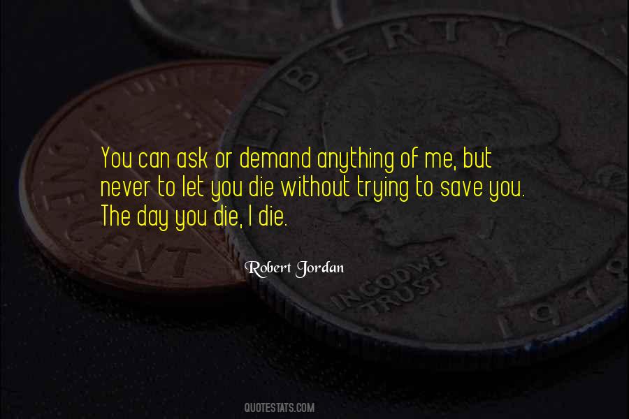 Robert Jordan Quotes #93829