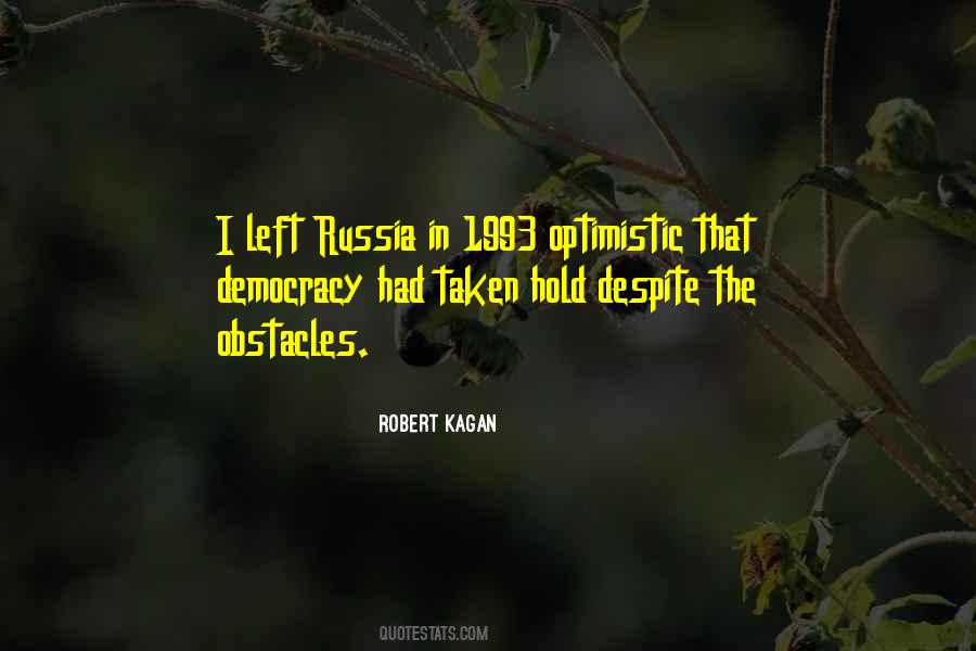 Robert Kagan Quotes #1202422