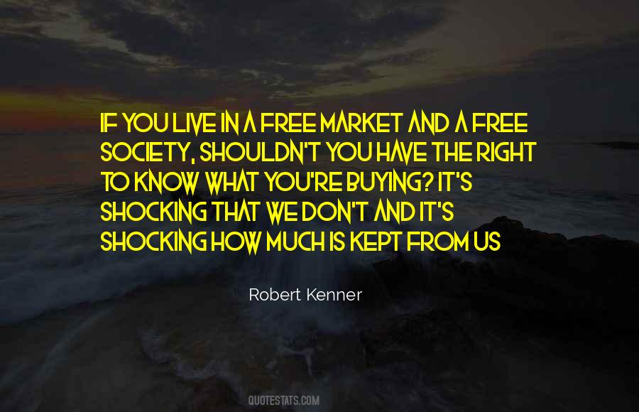 Robert Kenner Quotes #1756603