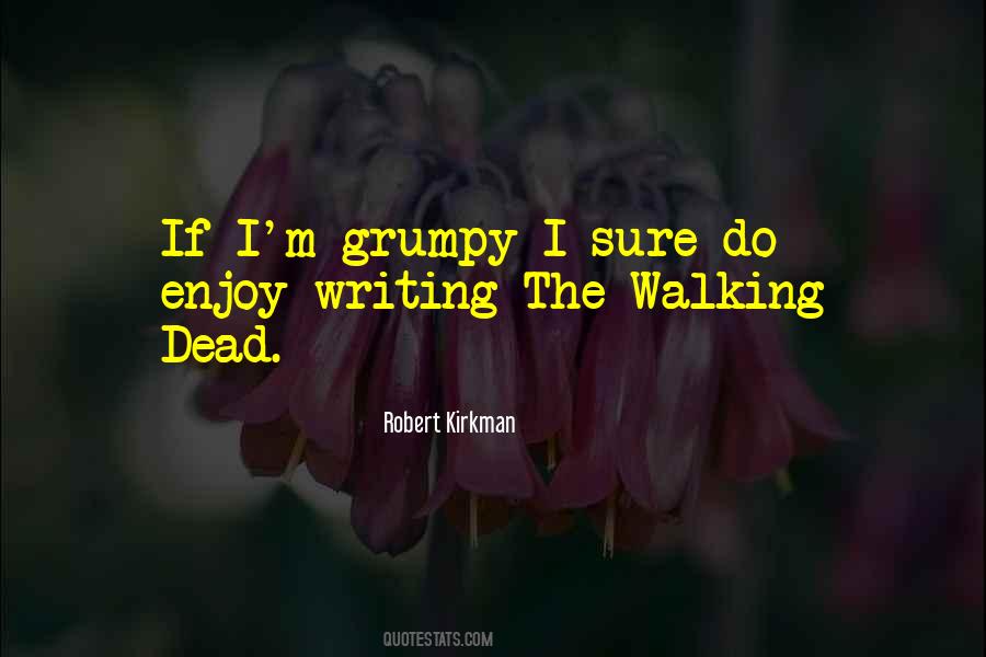 Robert Kirkman Quotes #964675