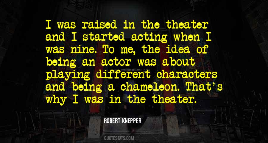 Robert Knepper Quotes #1716359