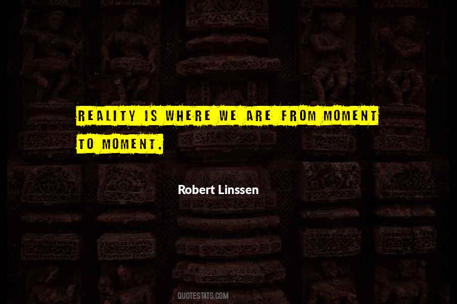 Robert Linssen Quotes #1342673