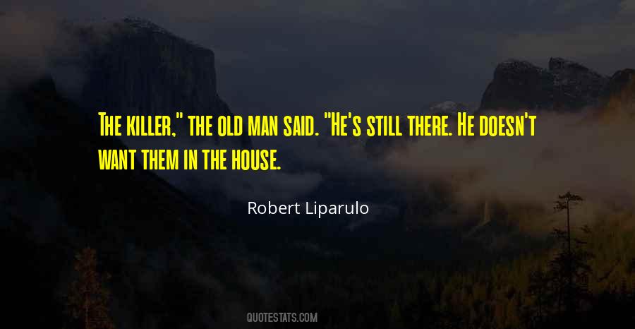 Robert Liparulo Quotes #1348578