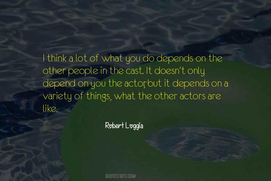 Robert Loggia Quotes #1284193