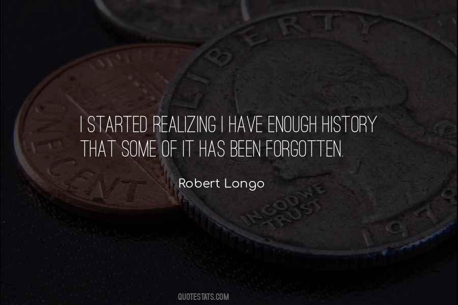 Robert Longo Quotes #1075585