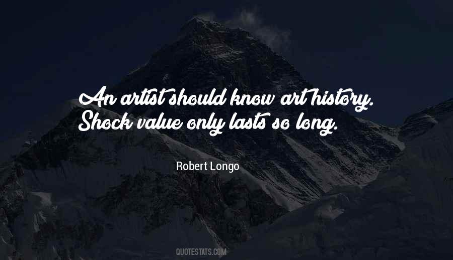 Robert Longo Quotes #1479211