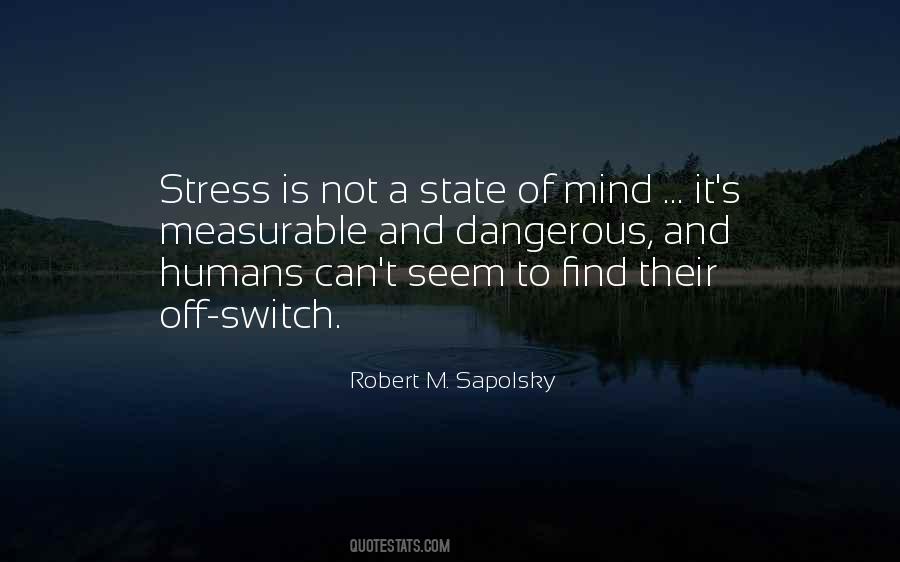 Robert M Sapolsky Quotes #1087044