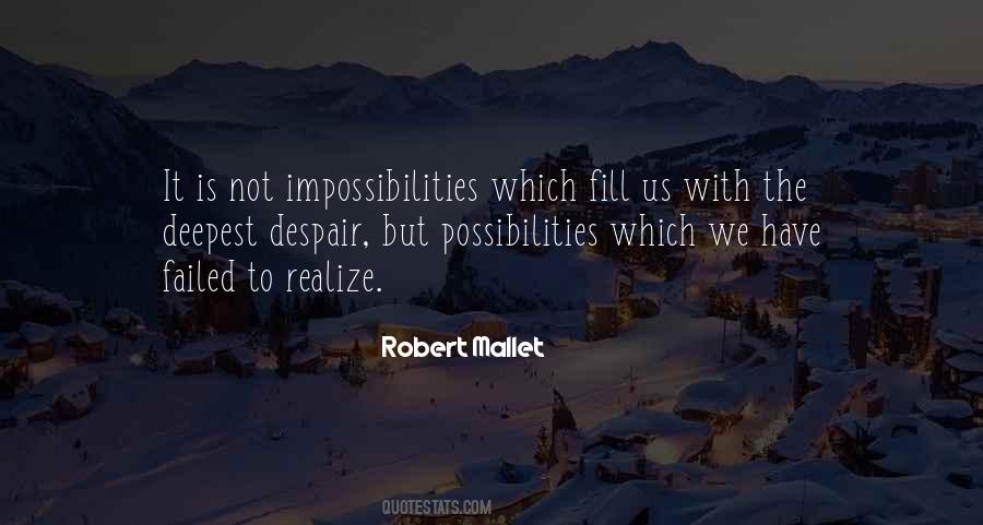 Robert Mallet Quotes #870185