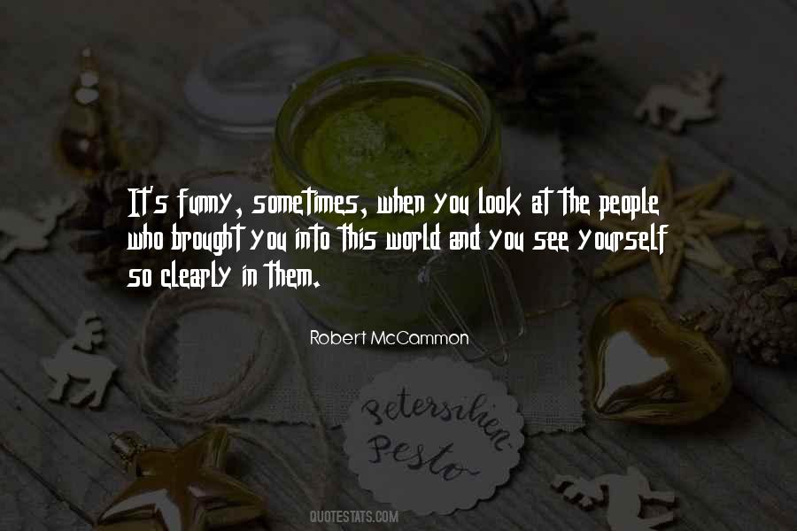 Robert Mccammon Quotes #35629
