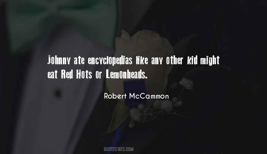 Robert Mccammon Quotes #568705