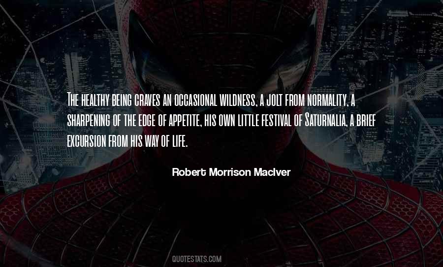 Robert Morrison Maciver Quotes #548359