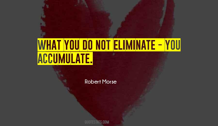 Robert Morse Quotes #1165331