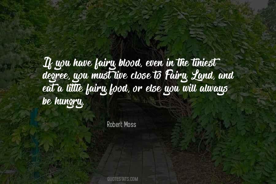 Robert Moss Quotes #1119341