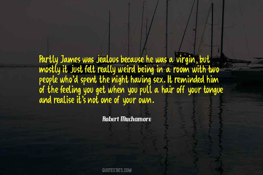 Robert Muchamore Quotes #1351945