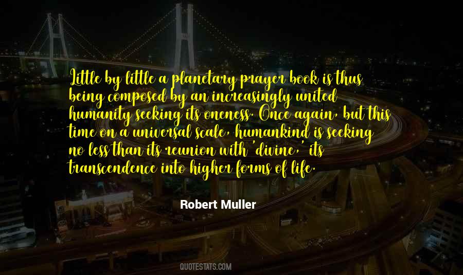 Robert Muller Quotes #1639190