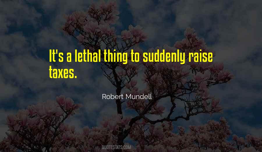 Robert Mundell Quotes #662917