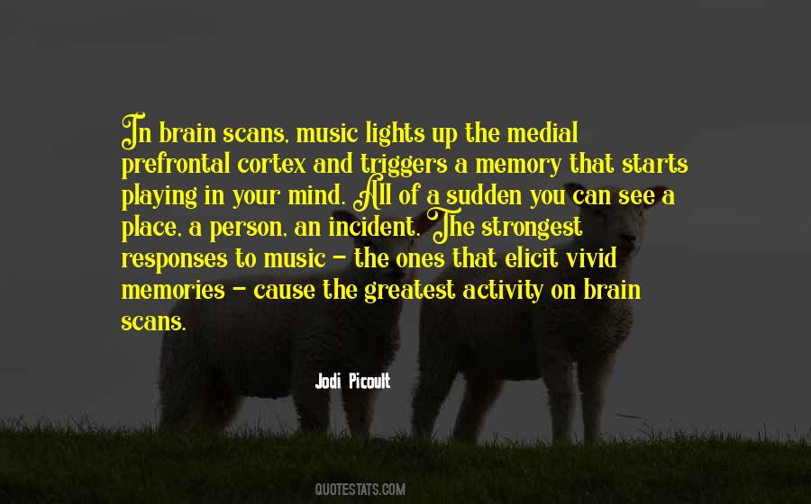 Quotes About The Brain And Music #1329521