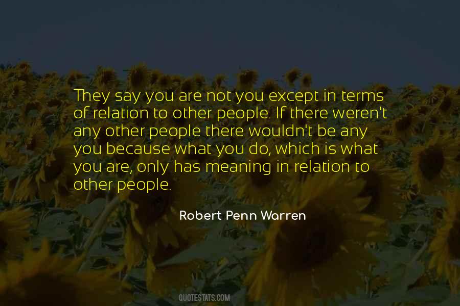 Robert Penn Warren Quotes #811393