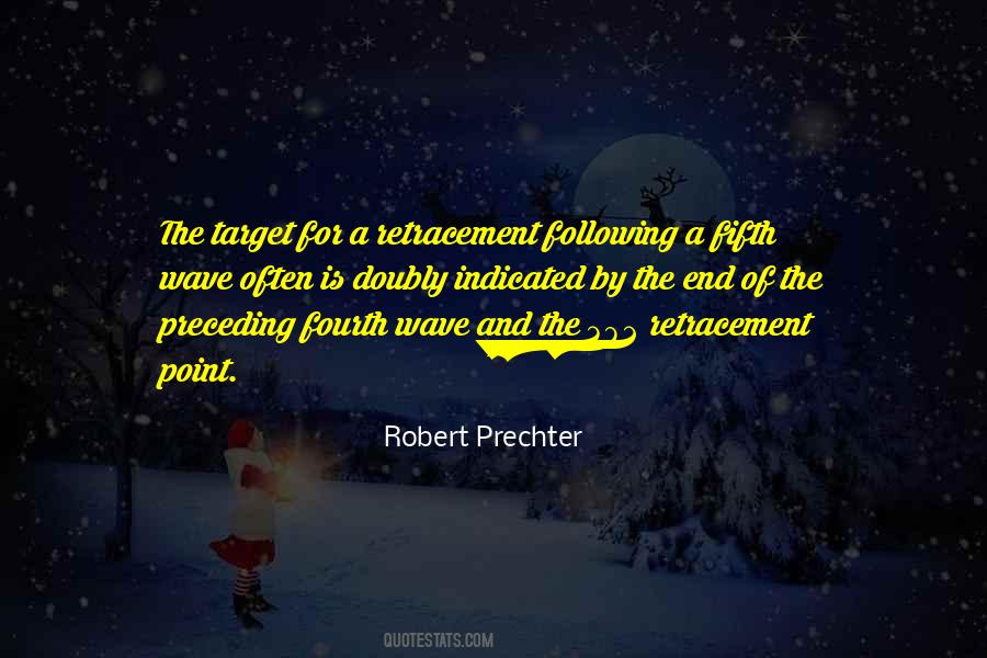 Robert Prechter Quotes #911958