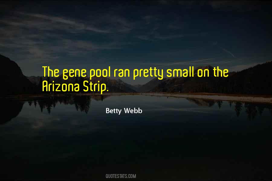 Quotes About Gene Pool #1068068